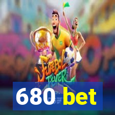 680 bet